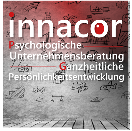 innacor    Psychologische     Unternehmensberatung                     Ganzheitliche    Persönlichkeitsentwicklung